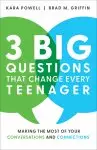 3 Big Questions That Change Every Teenager