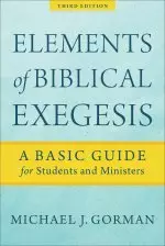 Elements of Biblical Exegesis, 3rd Edition