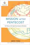 Mission After Pentecost: The Witness of the Spirit from Genesis to Revelation