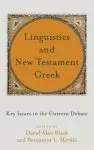 Linguistics and New Testament Greek