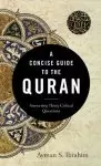 A Concise Guide to the Quran