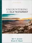 Encountering the Old Testament: A Christian Survey