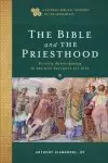 Bible and the Priesthood