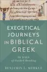 Exegetical Journeys in Biblical Greek