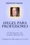 Hegel Para Professores