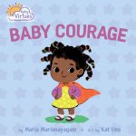 Baby Virtues: Baby Courage