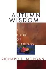 Autumn Wisdom: A Book of Readings