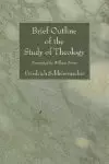 Brief Outline of the Study of Theology