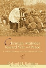 Christian Attitudes Toward War and Peace