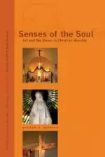 Senses of the Soul