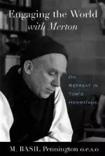 Engaging the World with Merton