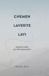 Chemen, Laverite, Lavi