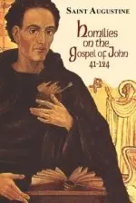 Homilies on the Gospel of John (41-124): Study Edition