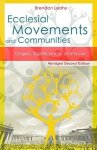 Ecclesial Movements and Communities - Abridged Second Edition: Origins, Significance, and Issues