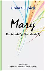 Mary: Her Identity, Our Identity