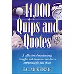 14,000 Quips and Quotes