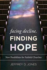 Facing Decline, Finding Hope