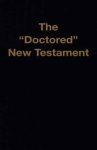 "Doctored" New Testament