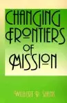 Changing Frontiers Of Mission