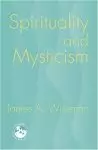 Spirituality and Mysticism