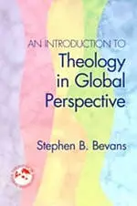 An Introduction to Theology in Global Perspective