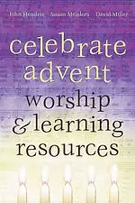 Celebrate Advent: Worship & Learning Resources