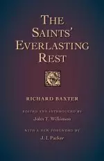 The Saints' Everlasting Rest