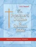 The Preacher's Outline & Sermon Bible: 1 & 2 Samuel: New International Version