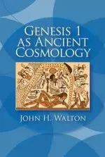 Genesis 1 as Ancient Cosmology