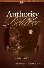 The Authority of the Believer Study Guide