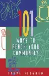 101 Ways to Reach Your Community