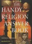 The Handy Religion Answer Book