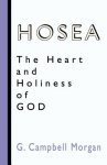 Hosea: The Heart and Holiness of God