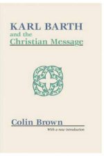 Karl Barth and the Christian Message