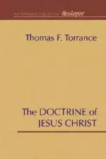 The Doctrine of Jesus Christ: The Auburn Lectures 1938/39