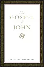 ESV Gospel of John: Paperback