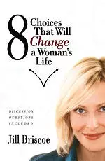 8 Choices That Will Change a Woman's Life