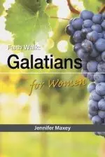 Faith Walk: Galatians for Women