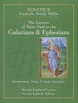 The Letters of St. Paul to the Galatians & Ephesians