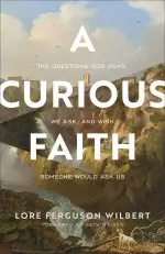 A Curious Faith