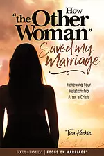 How the Other Woman Saved My Marriage