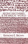 Recent Discoveries and the Biblical World