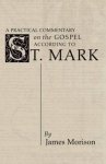 Practical Commentary on the Gospel of St. Mark