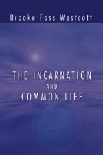 The Incarnation and Common Life