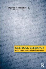 Critical Literacy: What Every American Needs to Know