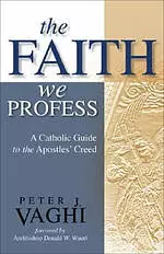 Faith We Profess