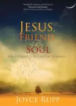 Jesus, Friend of My Soul: Reflections for the Lenten Journey