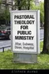 Pastoral Theology for Public Ministry