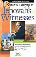 10 Questions & Answers On Jehovah's Witnesses Pamphlet