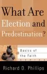 What Are Election And Predestination?